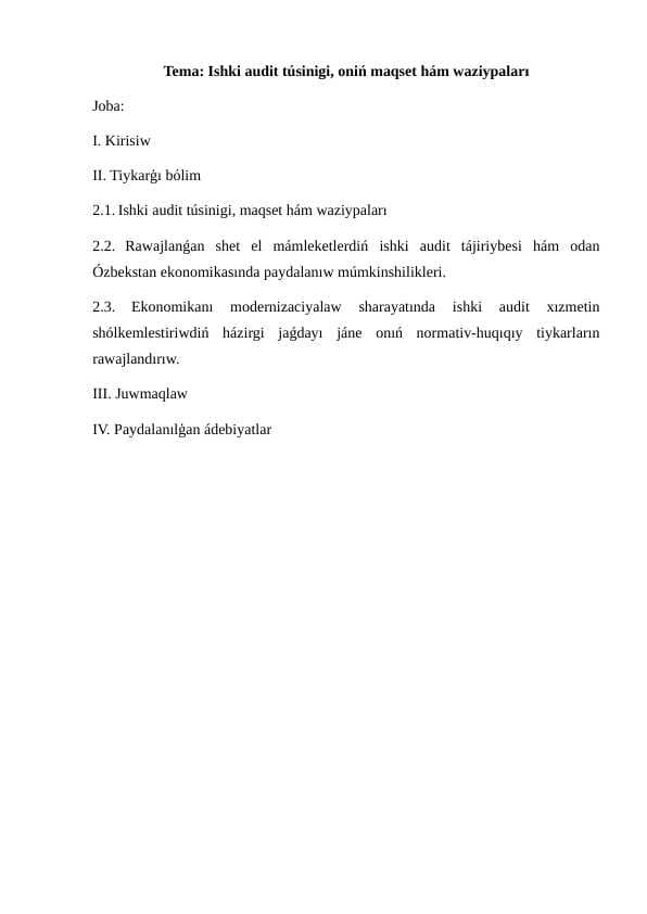 Ishki audit túsinigi, oniń maqset hám waziypaları