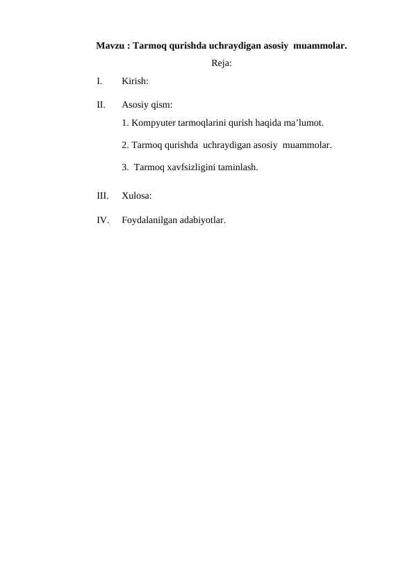 Tarmoq qurishda uchraydigan asosiy muammolar