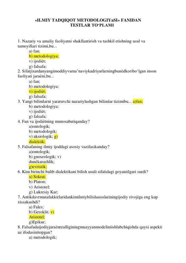 ILMIY TADQIQOT METODOLOGIYASI FANIDAN TEST 100 TALIK