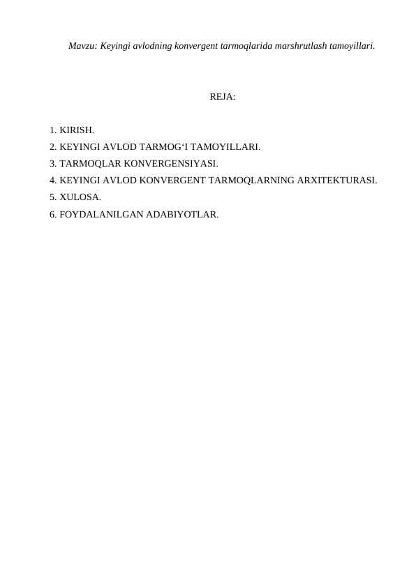 Keyingi avlodning konvergent tarmoqlarida marshrutlash tamoyillari