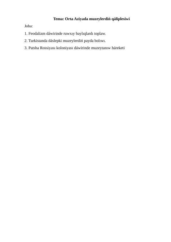 Orta Aziyada muzeylerdiń qáliplesiwi