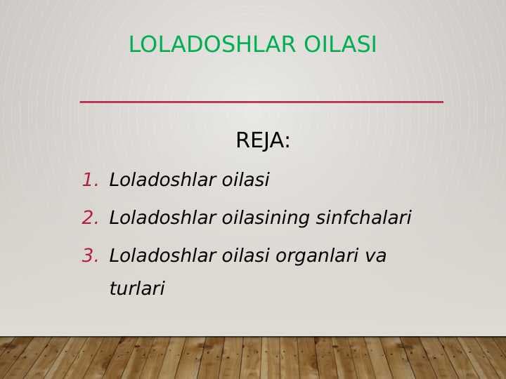 Loladoshlar oilasi