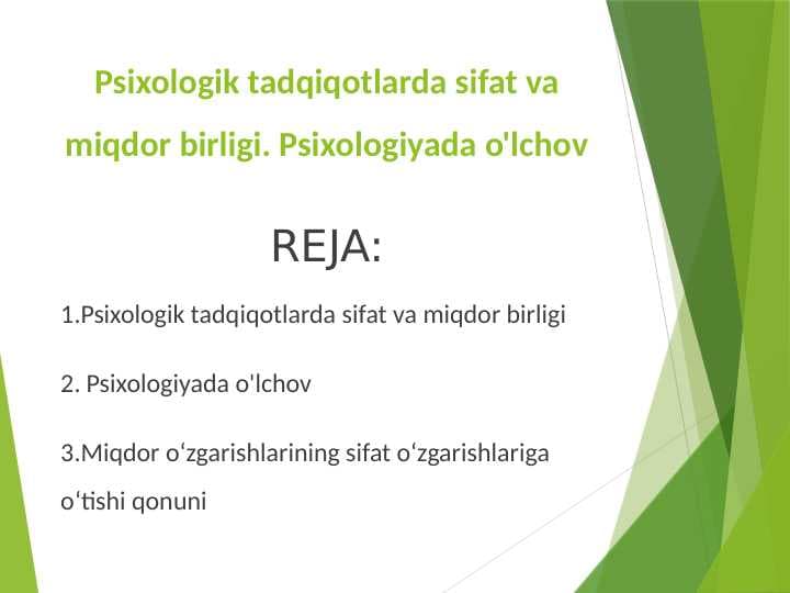 Psixologik tadqiqotlarda sifat va miqdor birligi. Psixologiyada o'lchov