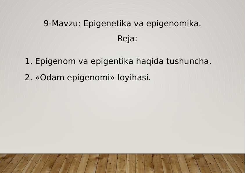9-Mavzu: Epigenetika va epigenomika.