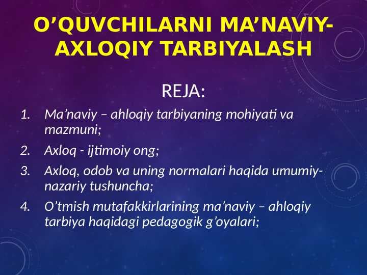 O’QUVCHILARNI MA’NAVIY-AXLOQIY TARBIYALASH
