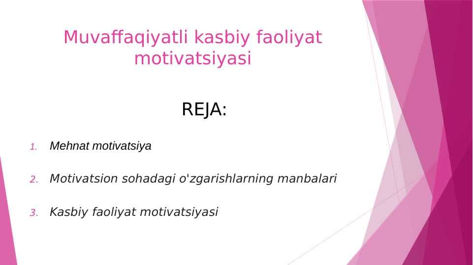 Muvaffaqiyatli kasbiy faoliyat motivatsiyasi