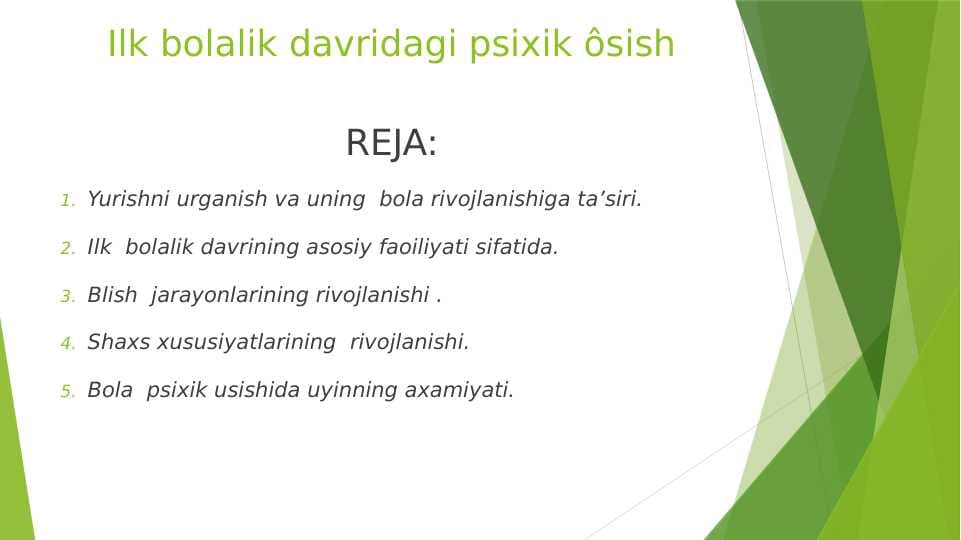 Ilk bolalik davridagi psixik ôsish