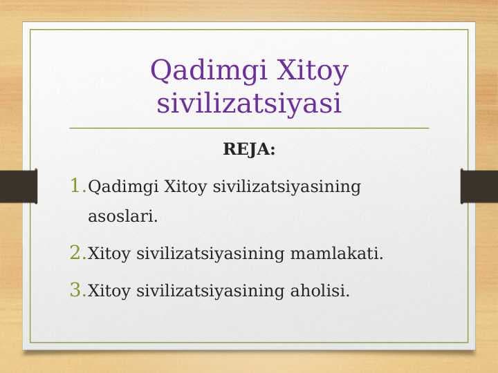 Qadimgi Xitoy sivilizatsiyasi