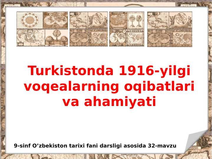 Turkistonda 1916-yilgi voqealarning oqibatlari va ahamiyati
