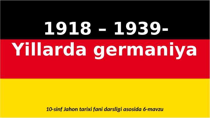 1918 – 1939-Yillarda germaniya