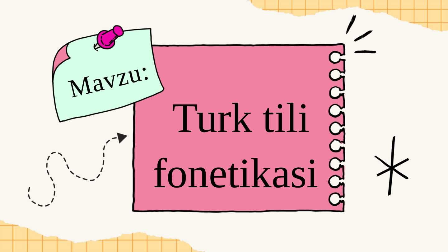 TURK TILI FONETIKASI