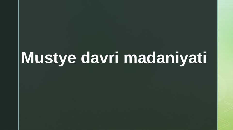 Mustye davri madaniyati