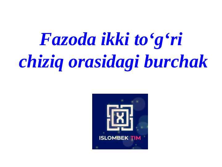 Fazoda ikki toʻgʻri chiziq orasidagi burchak