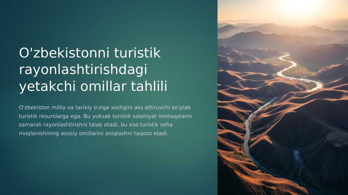 O'zbekistonni turistik rayonlashtirishdagi yetakchi omillar tahlili