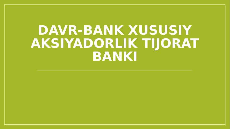 Davr-bank xususiy aksiyadorlik tijorat banki