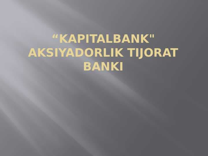 “Kapitalbank"aksiyadorlik tijorat banki