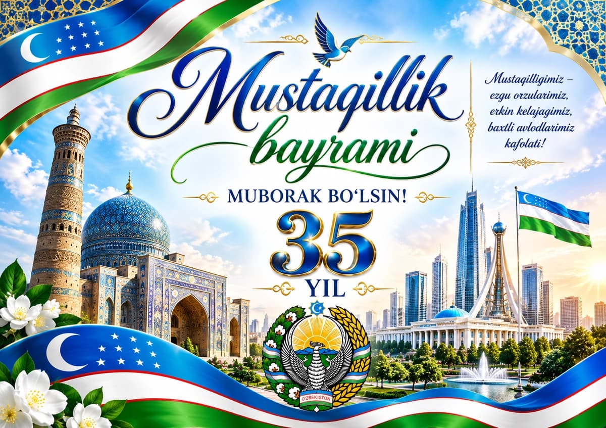 O‘zbekiston Mustaqillik Bayrami — 35 Yillik Muborak Tabriknoma Dizayni