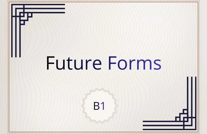 Future Forms for B1 level