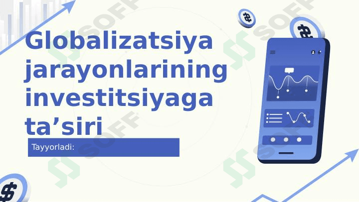 Globalizatsiya jarayonlarining investitsiyaga ta'siri