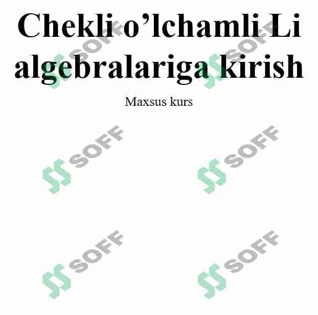 Chekli o'lchamli Li algebralari maxsus kurs