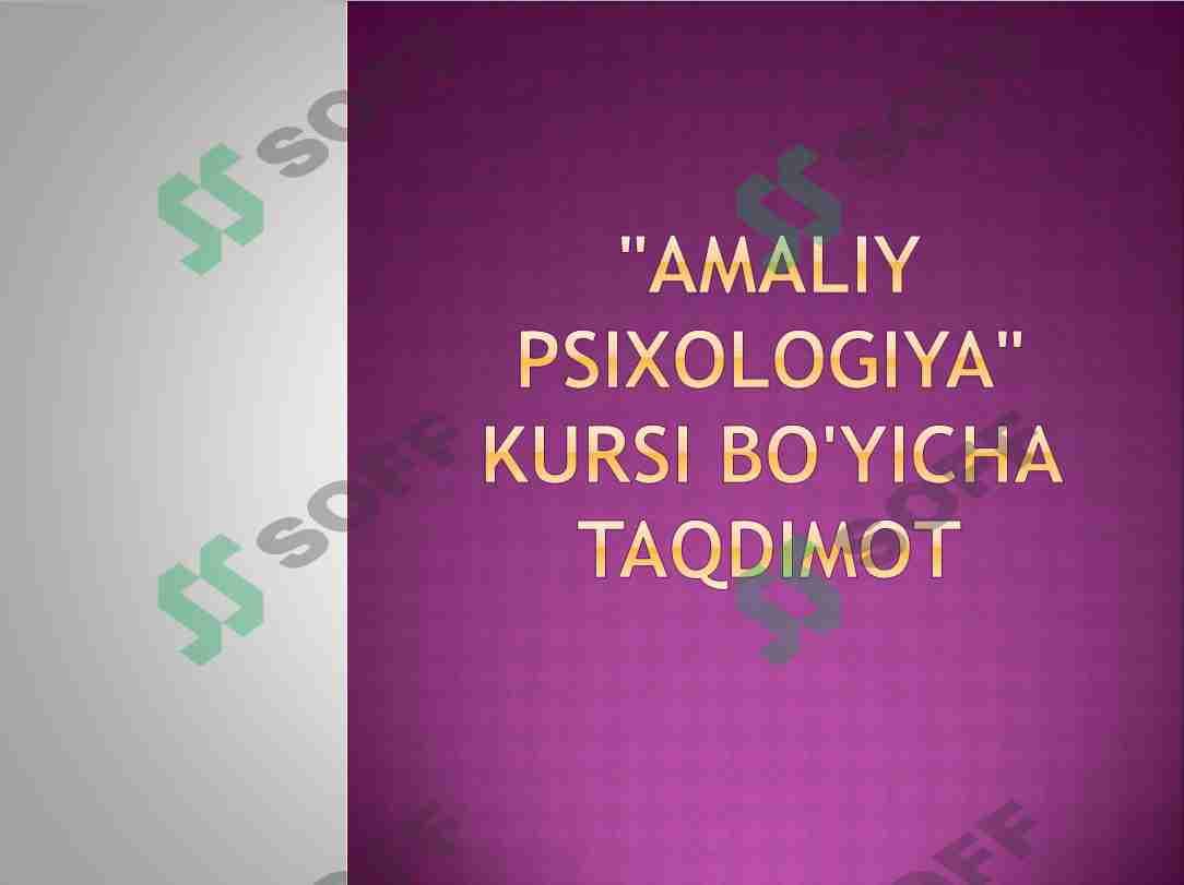 Amaliy psixologiya kursi bo'yicha taqdimot