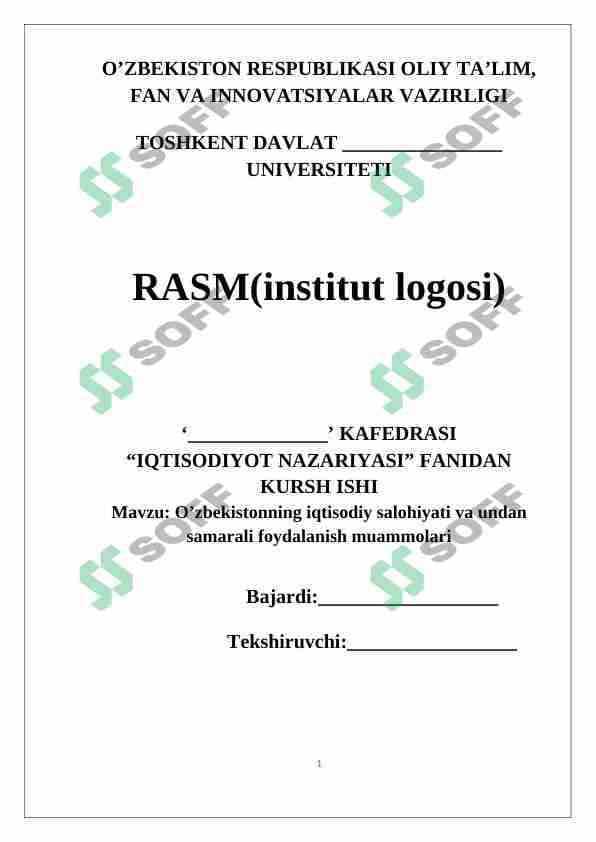 O’zbekistonning iqtisodiy salohiyati va undan samarali foydalanish muammolari