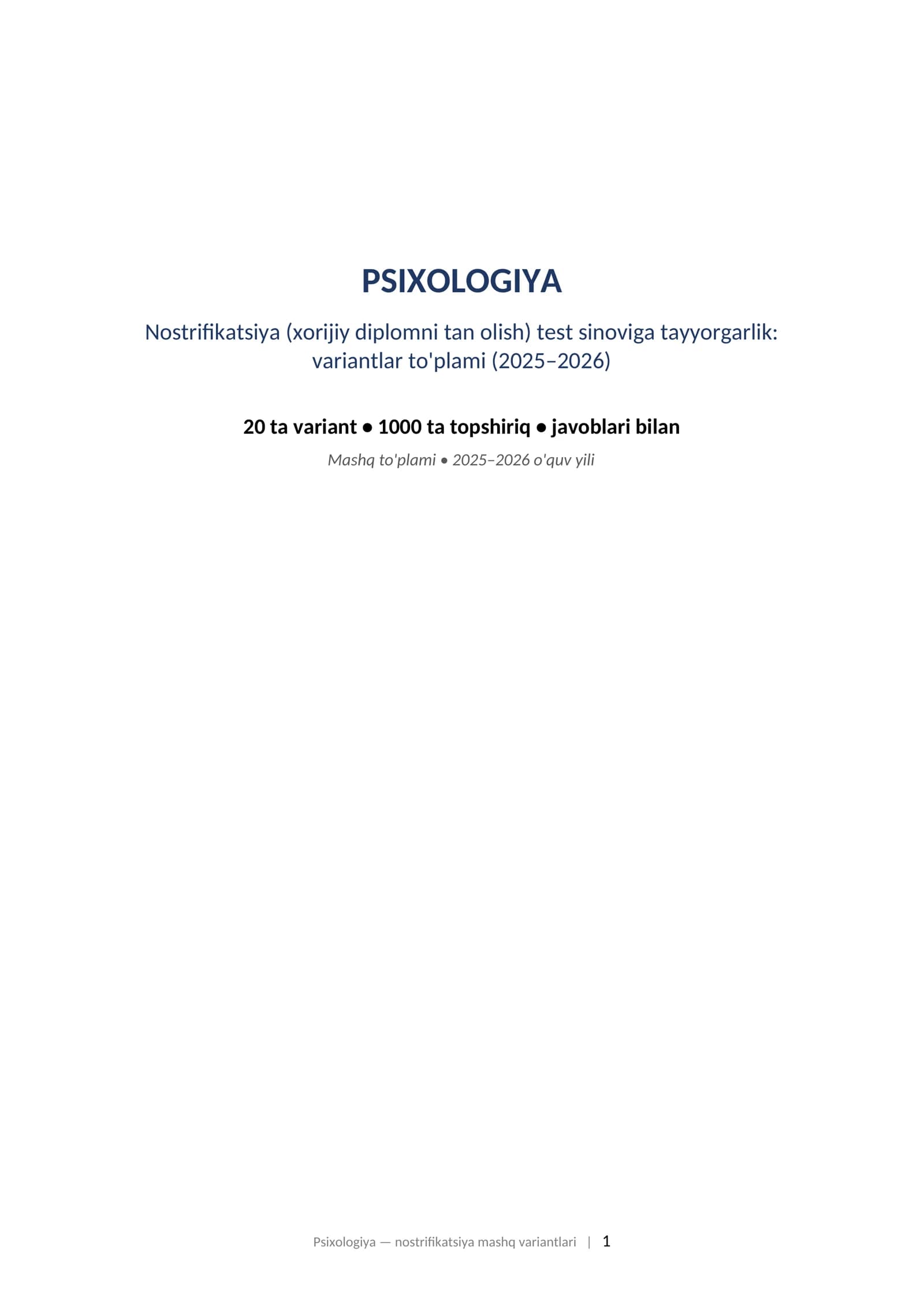 PSIXOLOGIYA Nostrifikatsiya (xorijiy diplomni tan olish) test sinoviga tayyorgarlik: variantlar to'plami (2025–2026)