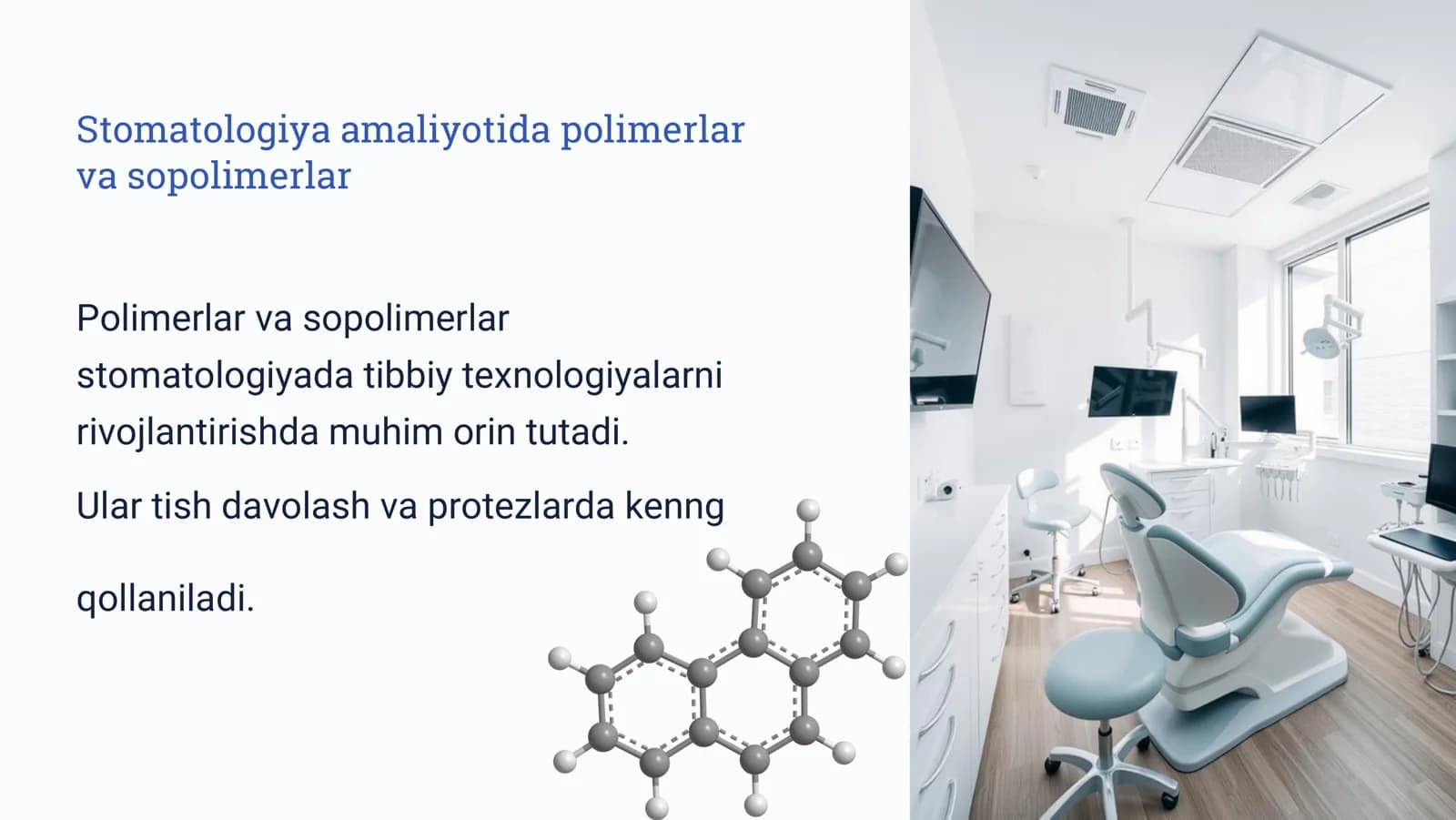Stomatologiya amaliyotida polimerlar va sopolimerlar