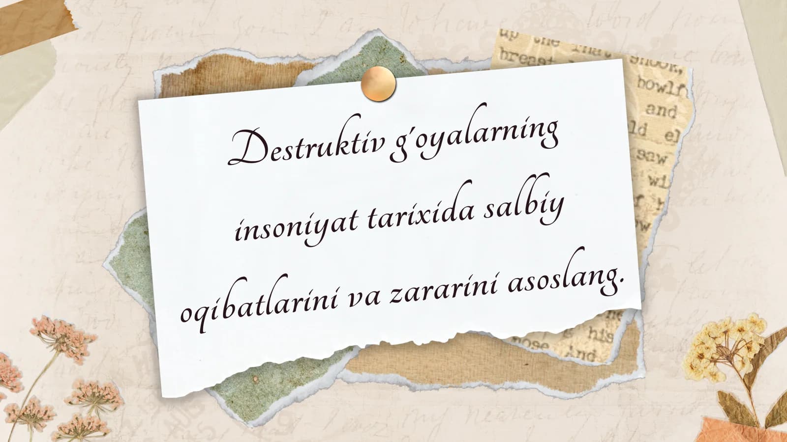 Destruktiv g'oyalarning insoniyat tarixida salbiy oqibatlarini va zararini asoslang.