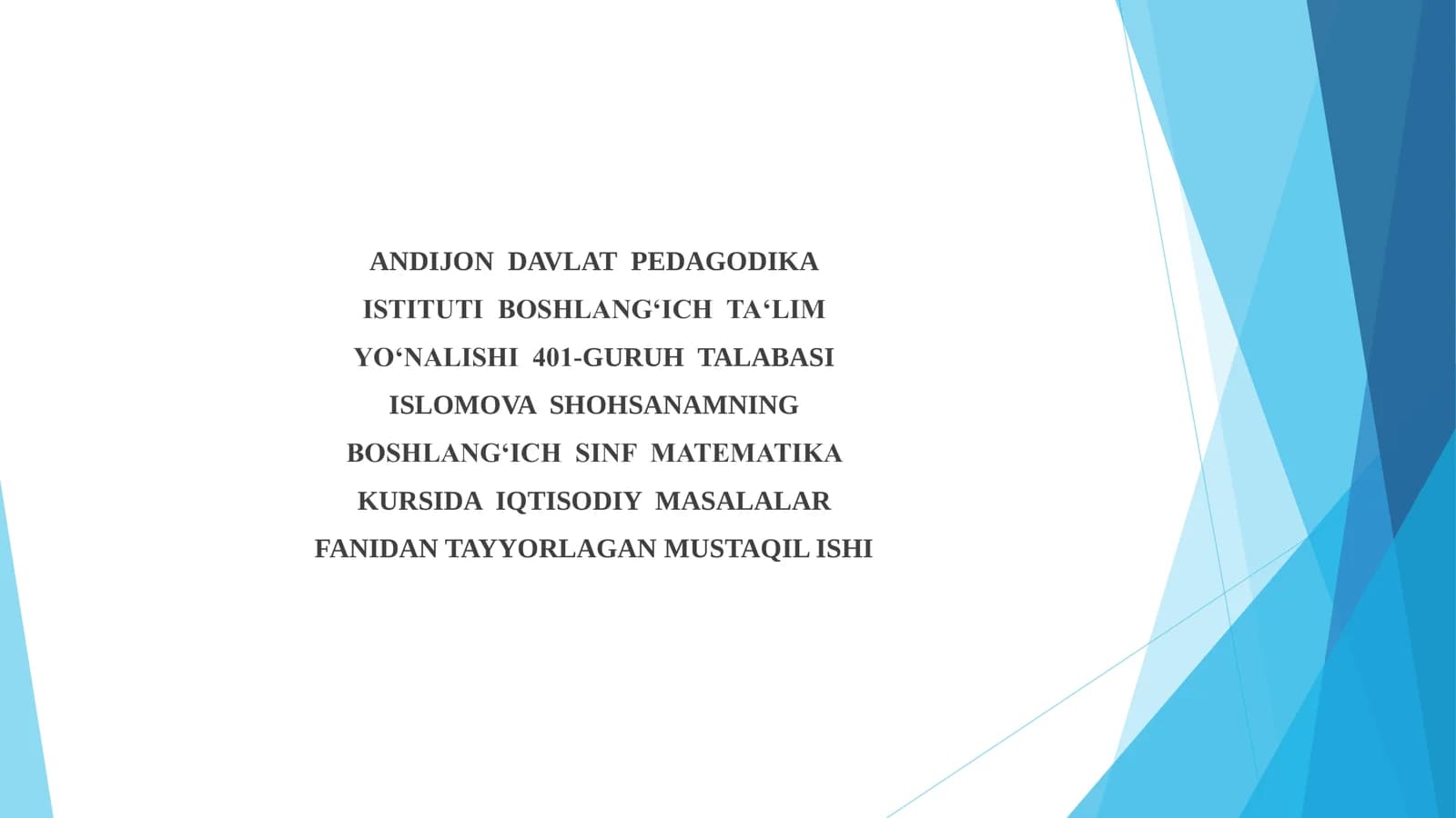 Boshlang‘ich sinf o‘quvchilarida iqtisodiy savodxonlikni shakllantirishga oid multimediyalar, przintatsiyalar tayyorlash
