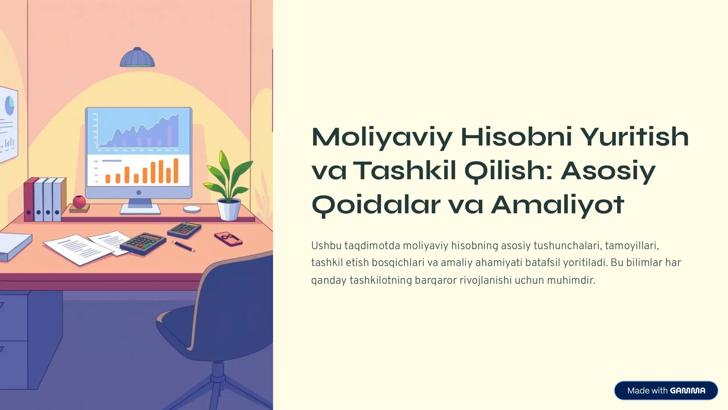 Moliyaviy Hisobni Yuritish va Tashkil Qilish: Asosiy Qoidalar va Amaliyot