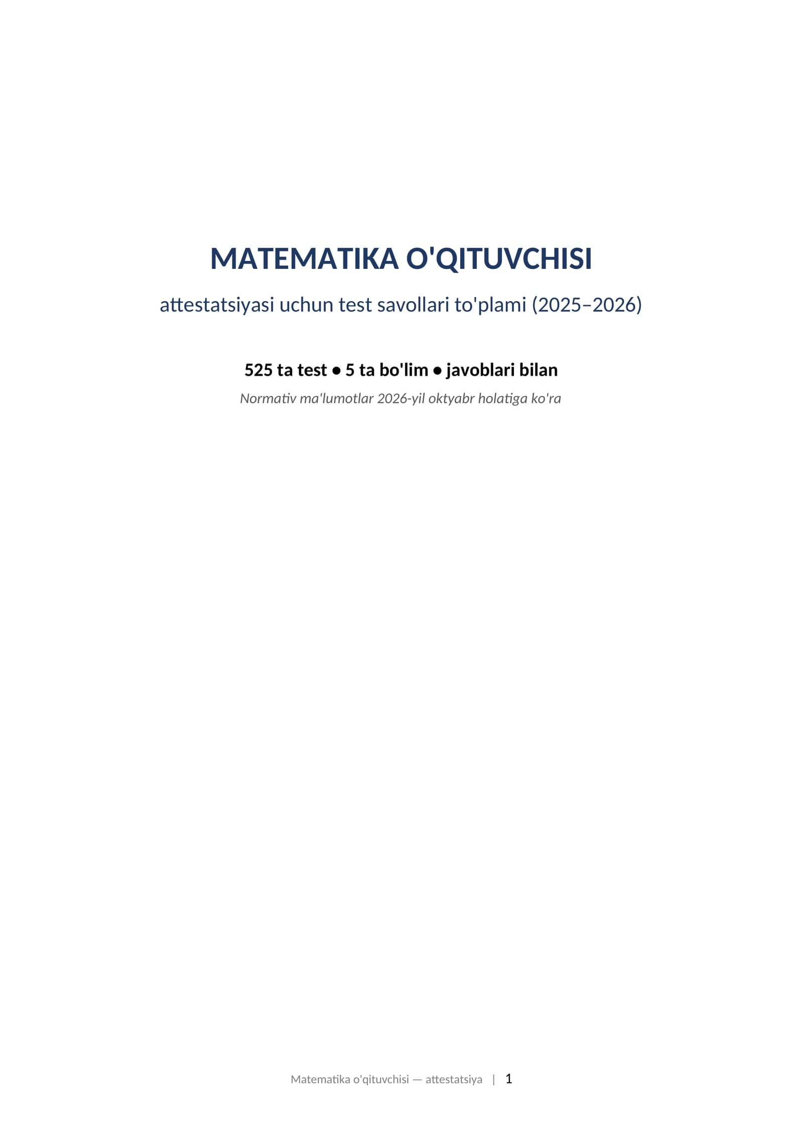 MATEMATIKA O'QITUVCHISI attestatsiyasi uchun test savollari to'plami (2025–2026)