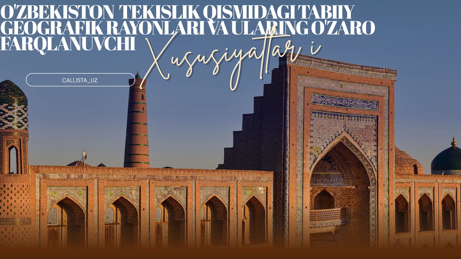 O'zbekiston tekislik qismidagi tabiiy geografik rayonlar va ularning farqlanuvchi xususiyatlari