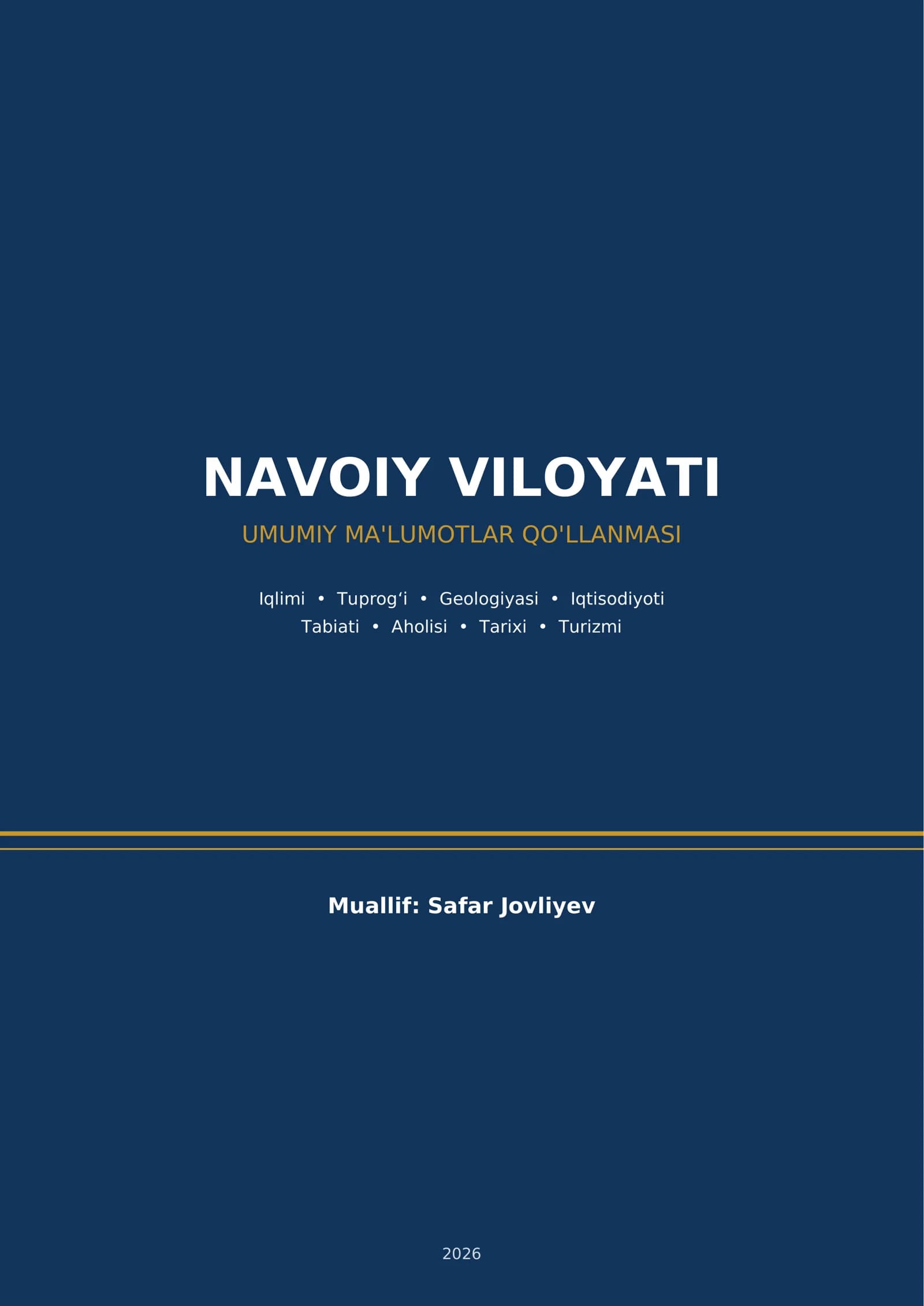NAVOIY VILOYATI UMUMIY MA'LUMOTLAR QO'LLANMASI