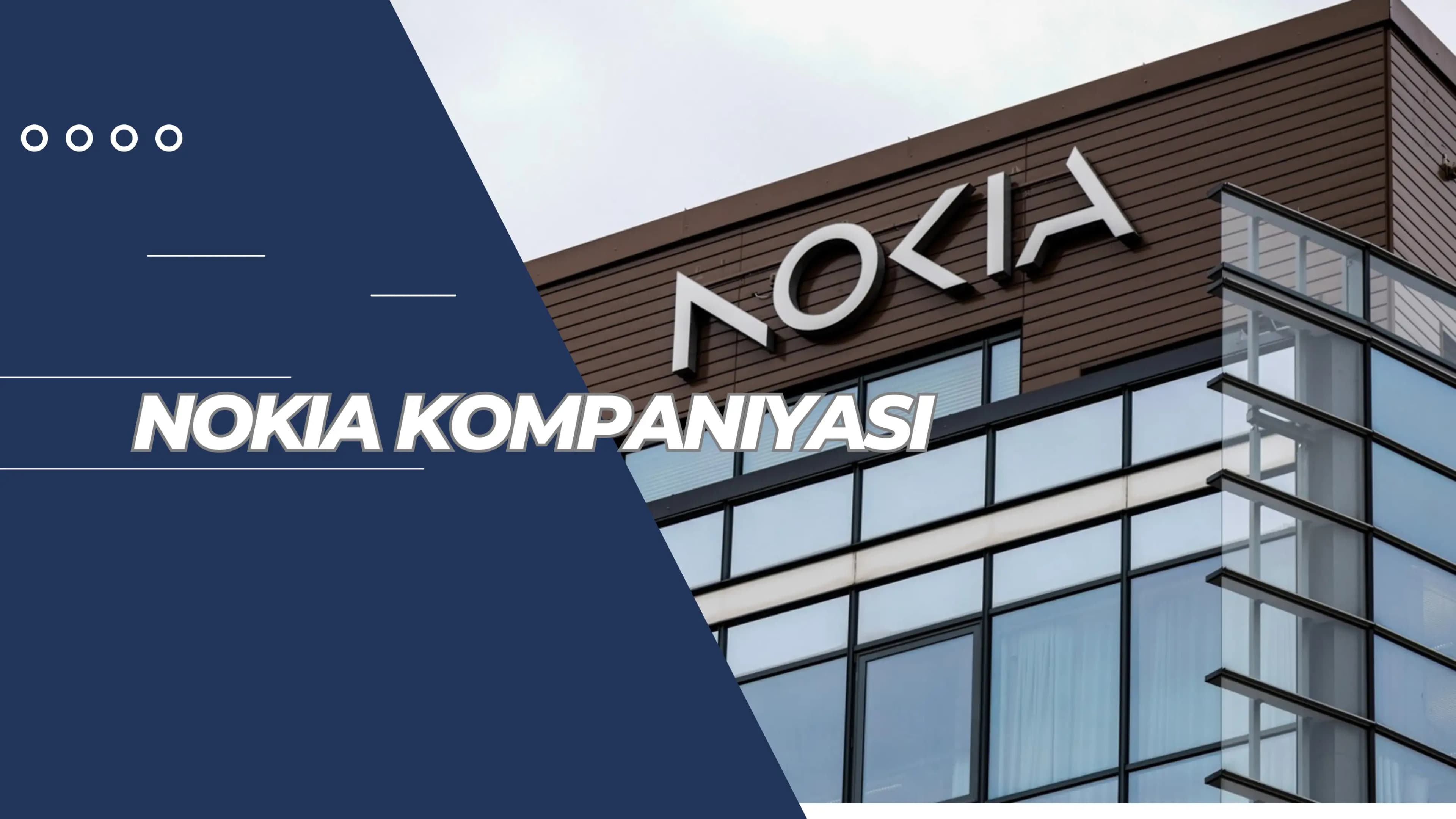 Nokia kompaniyasi haqida