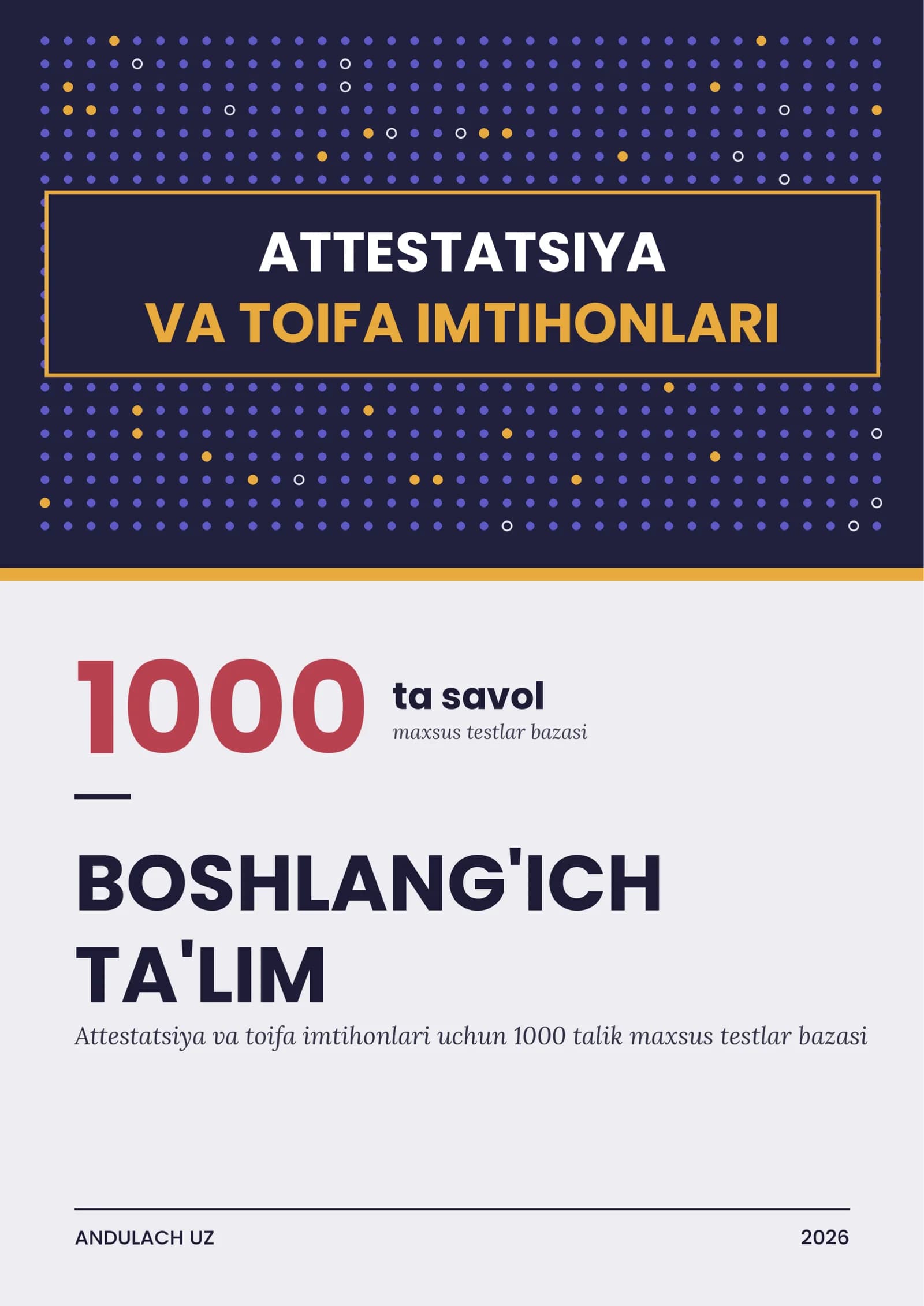 Boshlabg'ich ta'lim Milliy sertifikat va Milliy attestatsiya savollari bazasi 1000 ta test.