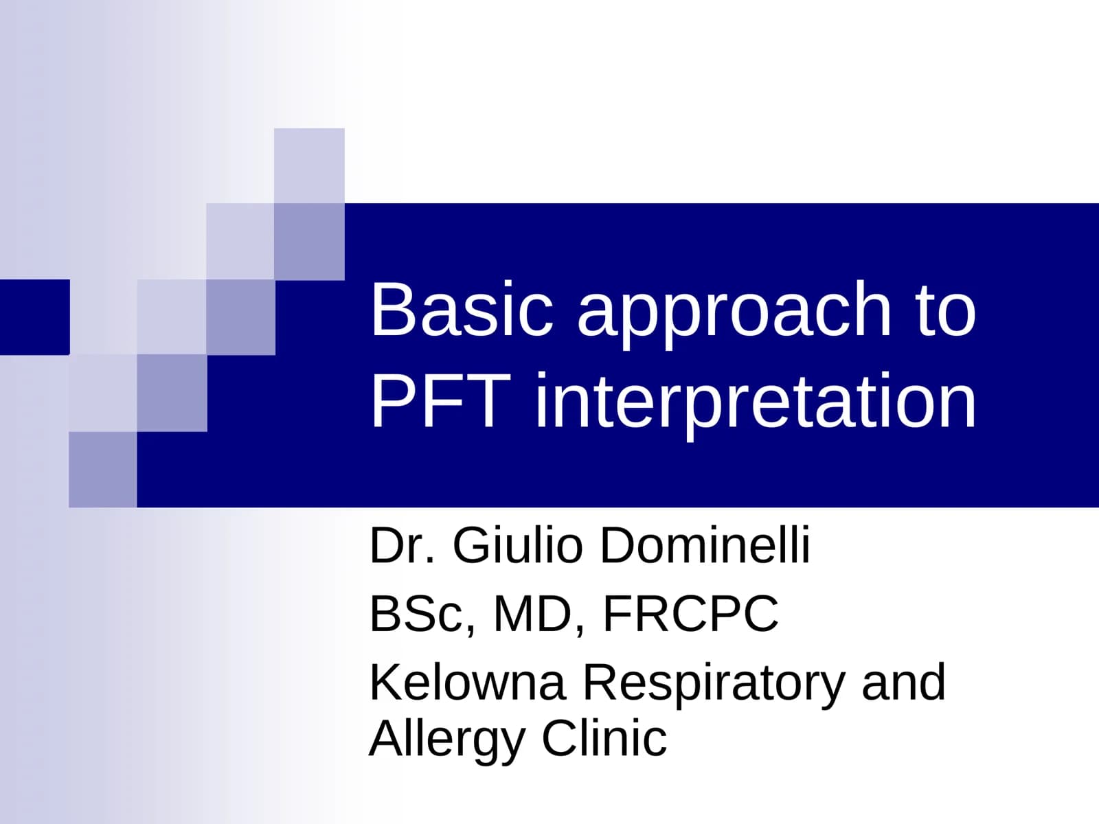 Basic approach to PFT interpretation