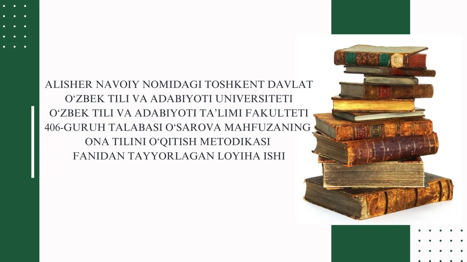 406-GURUH TALABASI O‘SAROVA MAHFUZANING ONA TILINI O‘QITISH METODIKASI