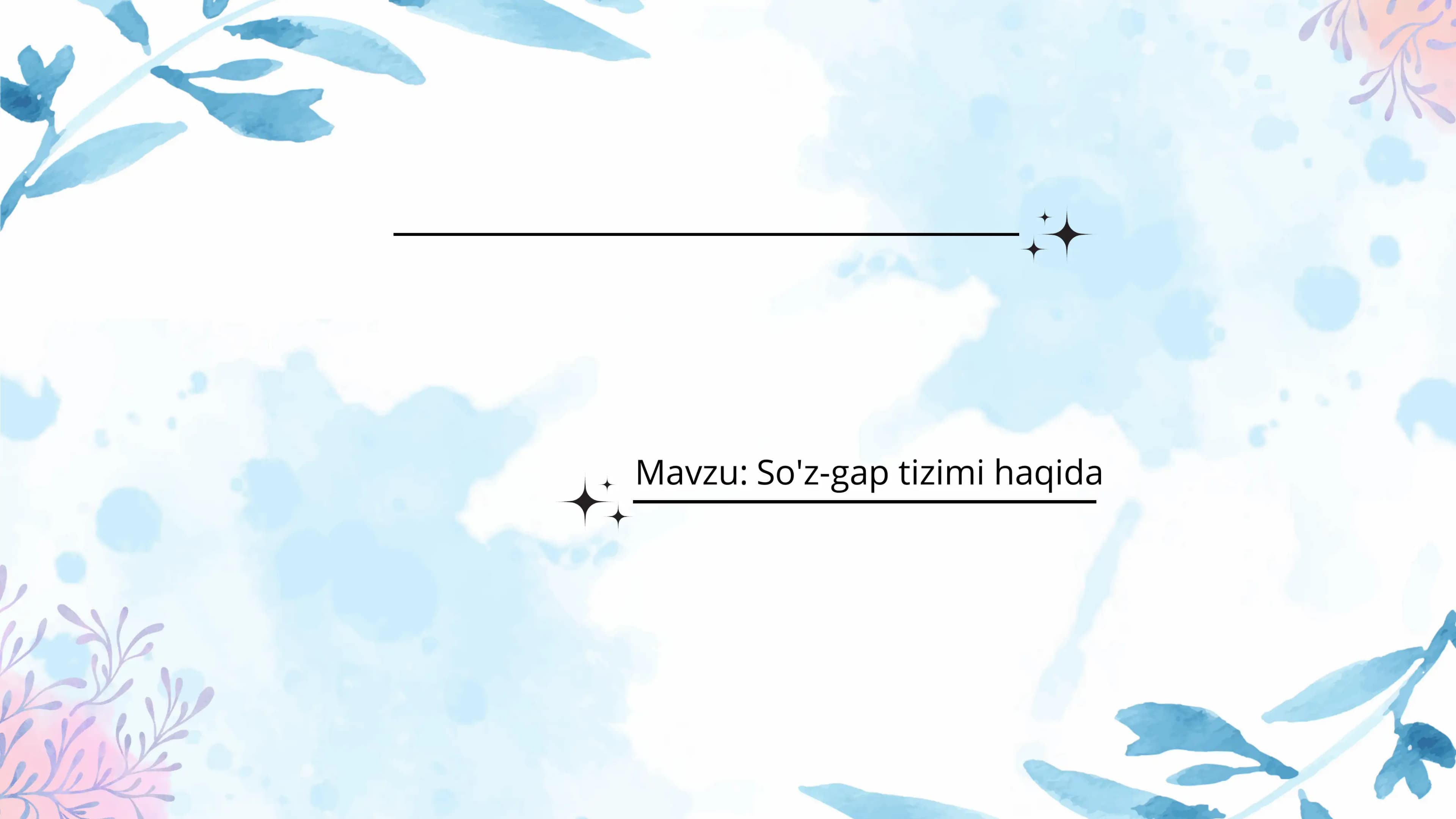 So'z-gap tizimi haqida