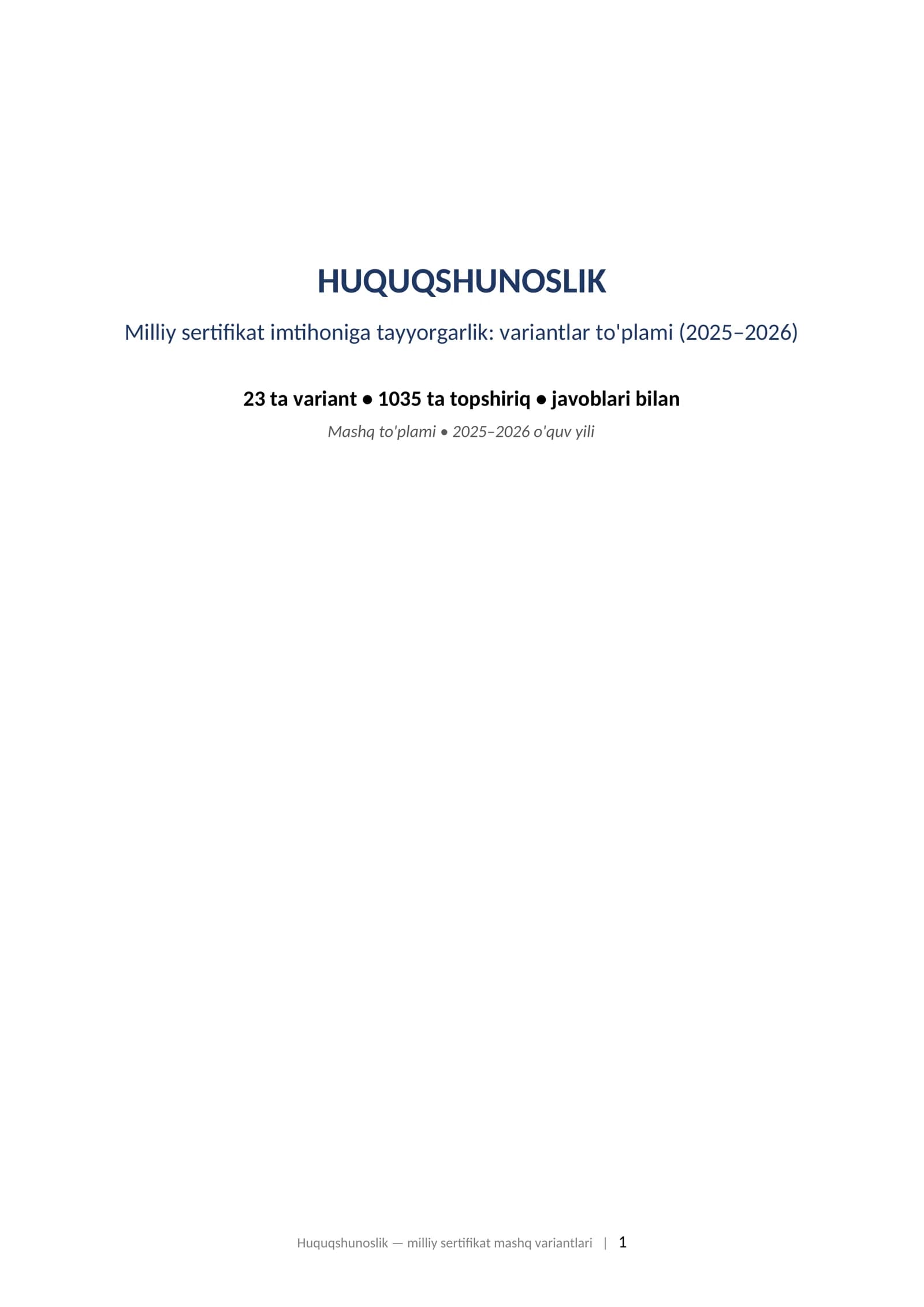HUQUQSHUNOSLIK Milliy sertifikat imtihoniga tayyorgarlik: variantlar to'plami (2025–2026)
