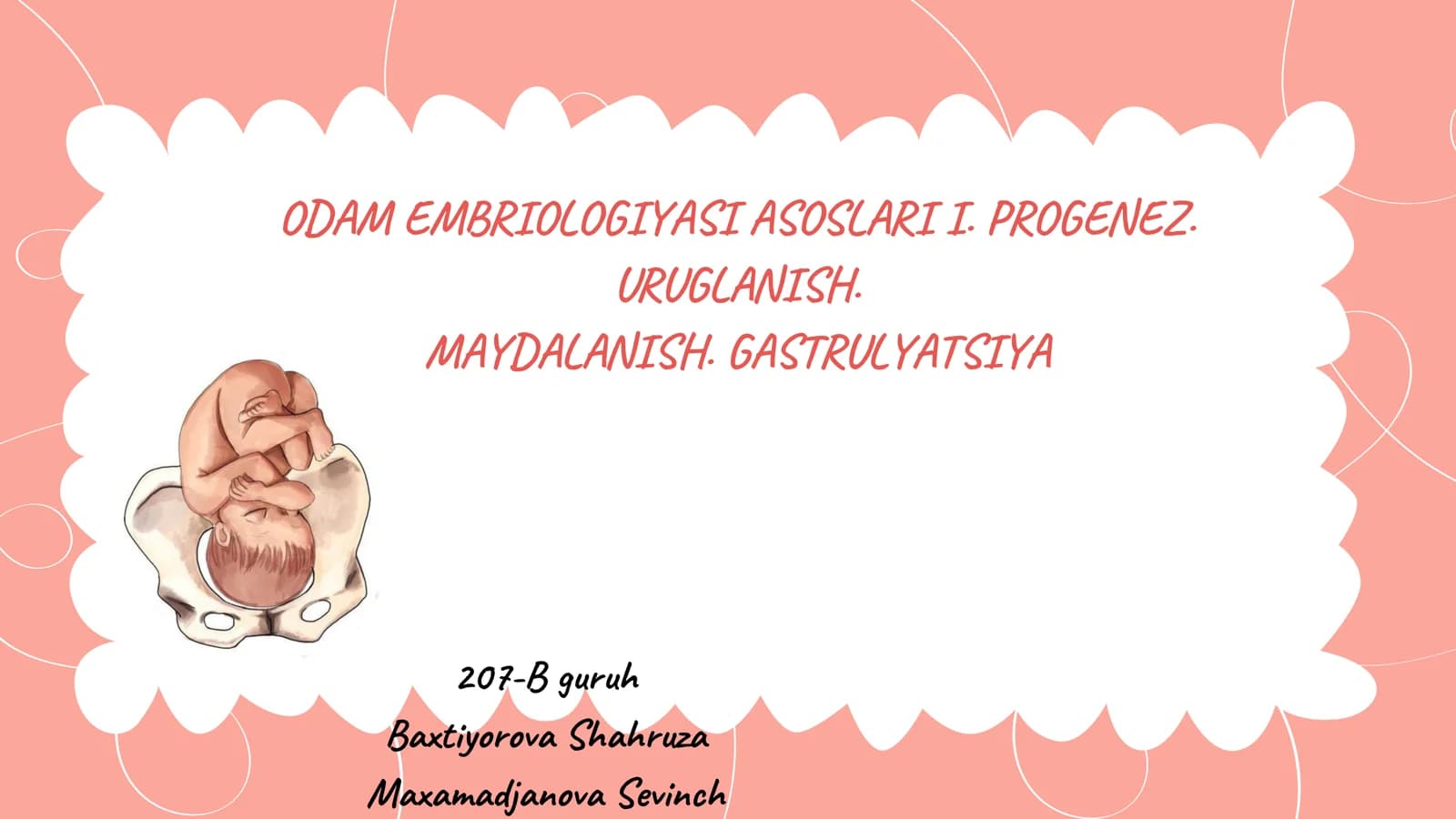EMBRIOLOGIYA ASOSLARI