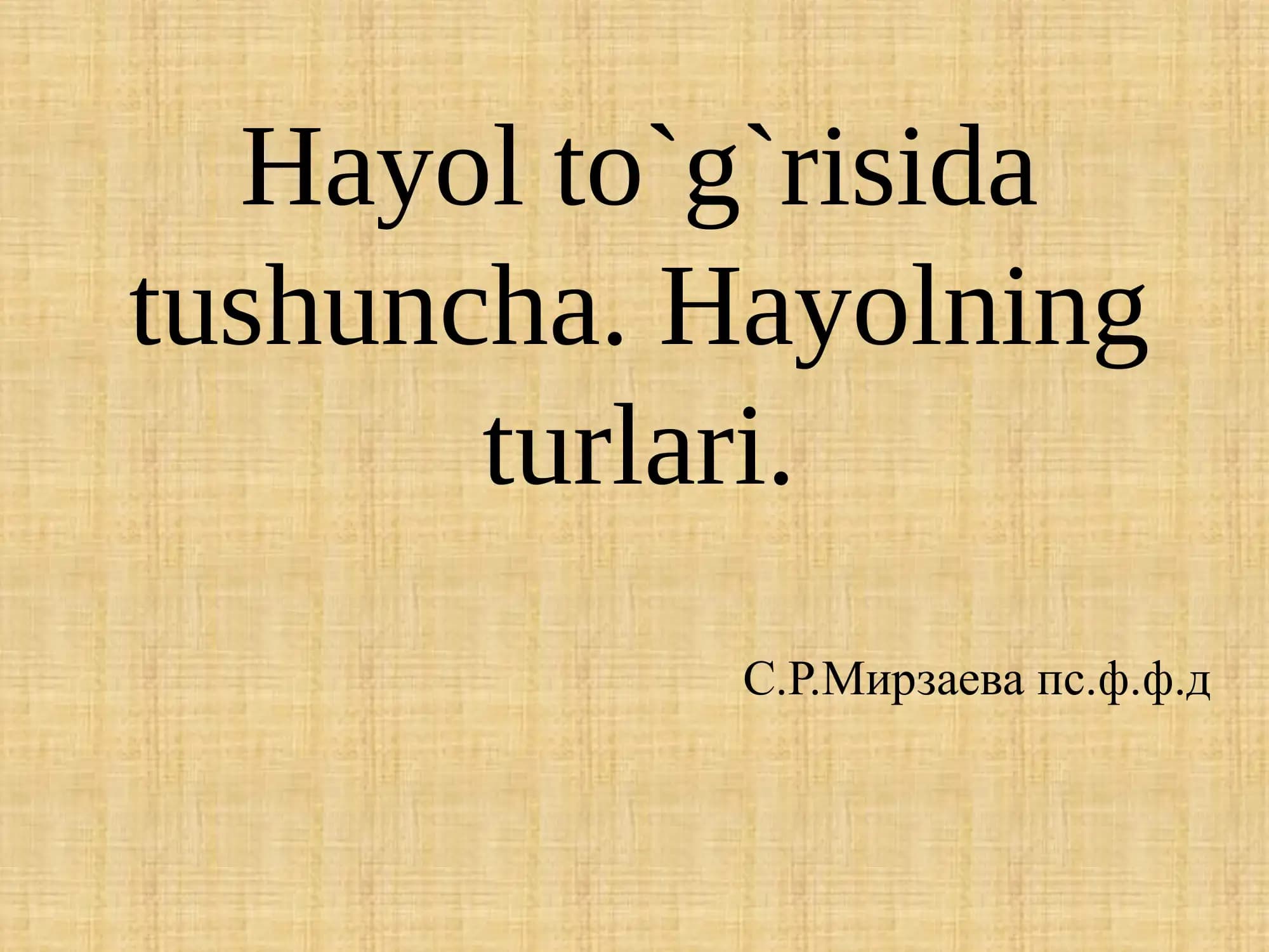 Xayol to`g`risida