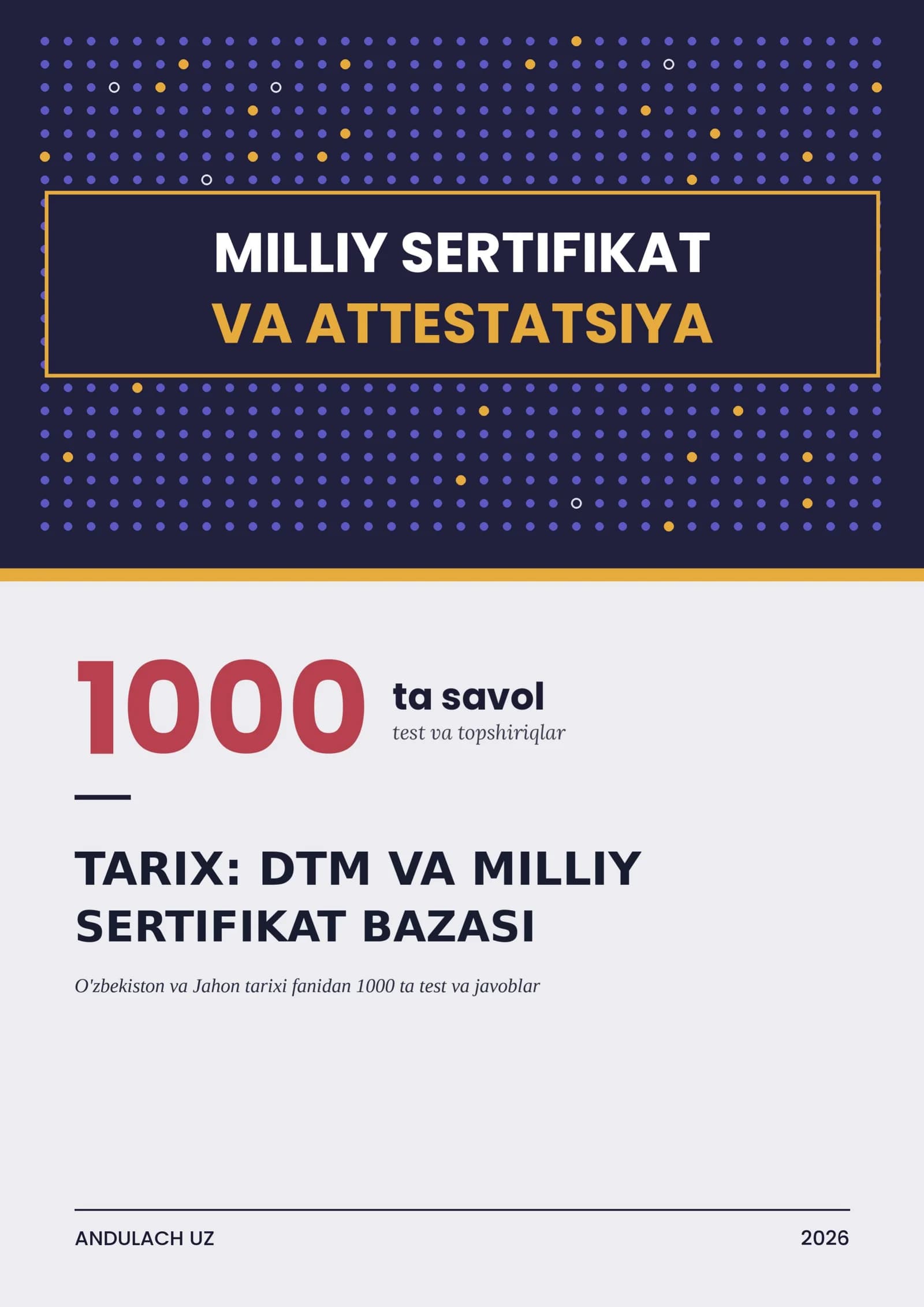 TARIX: DTM VA MILLIY SERTIFIKAT BAZASI (1000 TEST) — 1000 ta standart test va javoblar kaliti