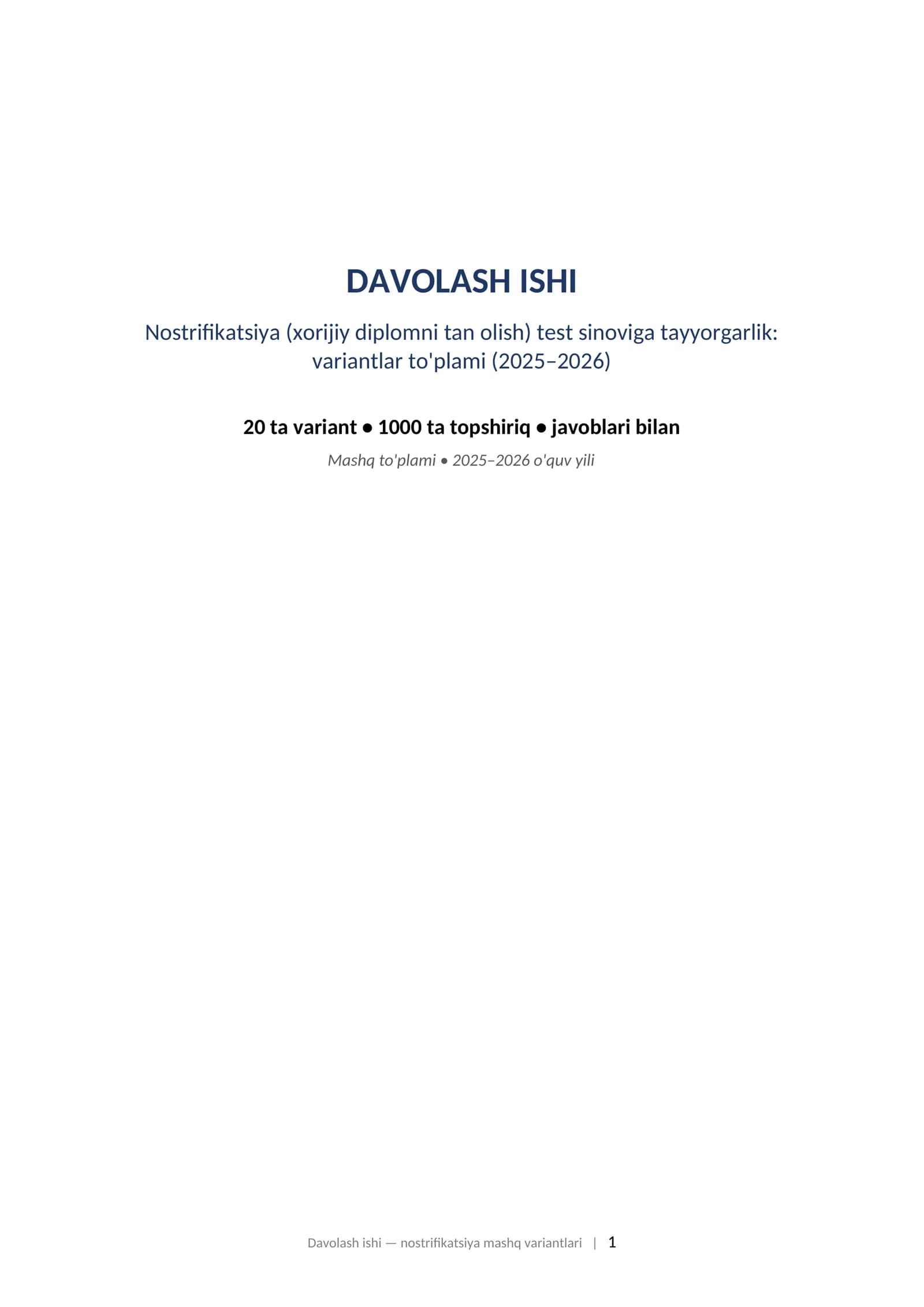 DAVOLASH ISHI Nostrifikatsiya (xorijiy diplomni tan olish) test sinoviga tayyorgarlik: variantlar to'plami (2025–2026)