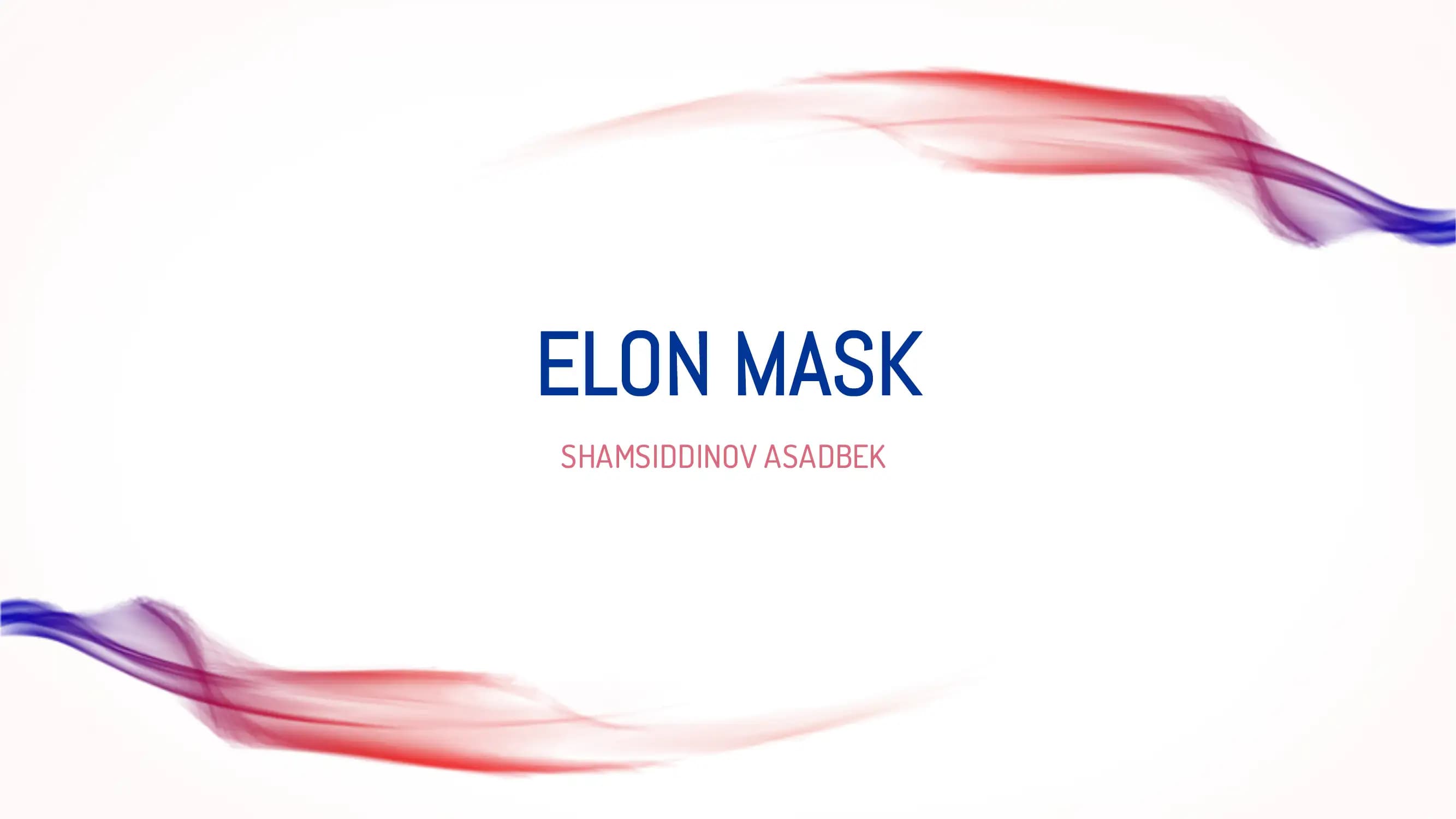 ELON MASK
