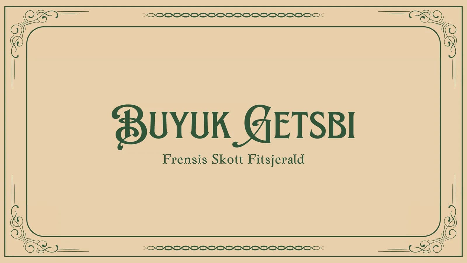 Buyuk Getsbi - Frensis Skott Fitsjer
