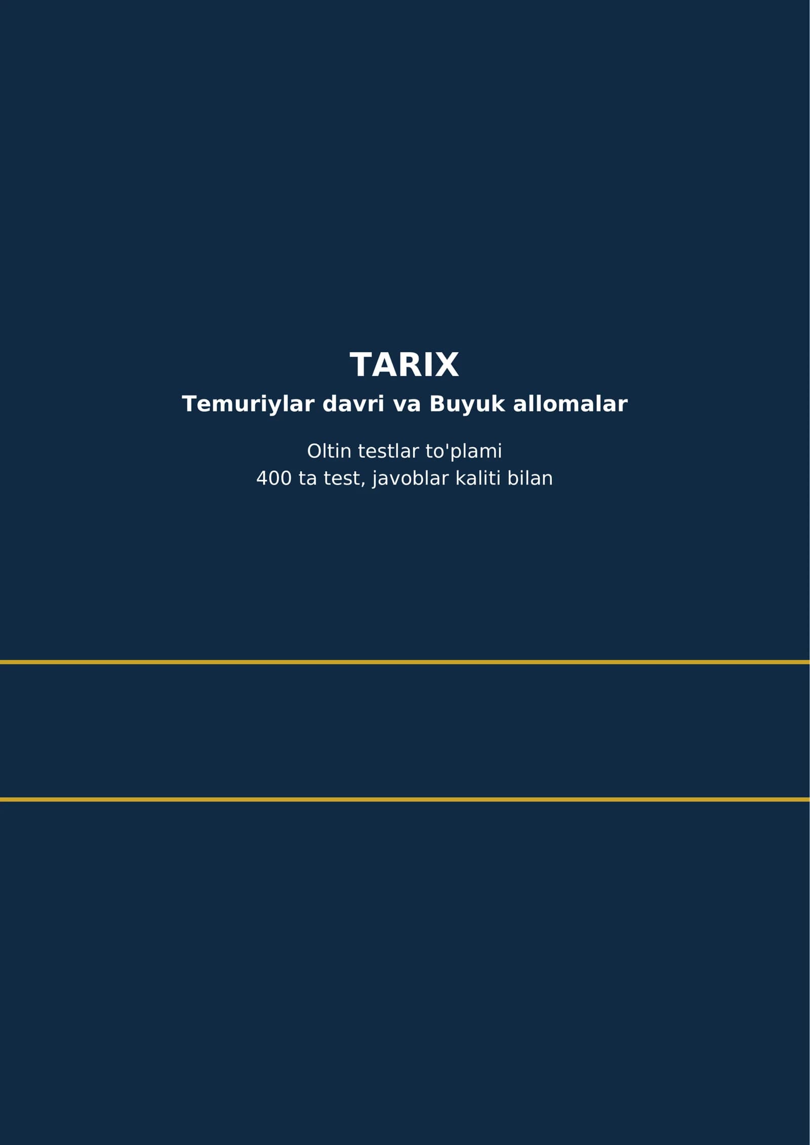 Temuriylar davri va Buyuk allomalar — 400 ta test tayyor, 53 bet.
Amir Temur davlati — 34
Mirzo Ulug