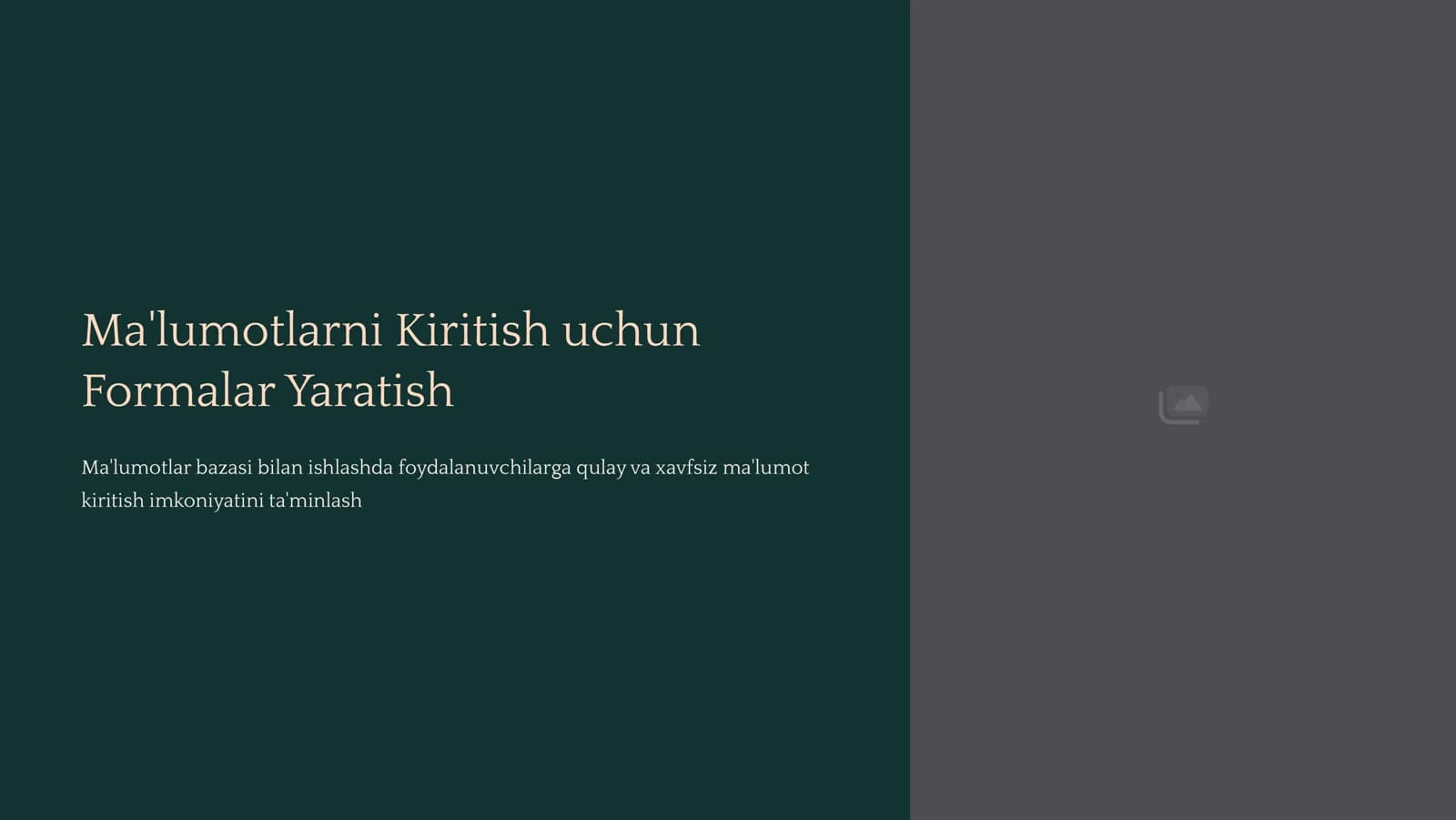 Ma'lumotlarni Kiritish uchun formalar yaratish