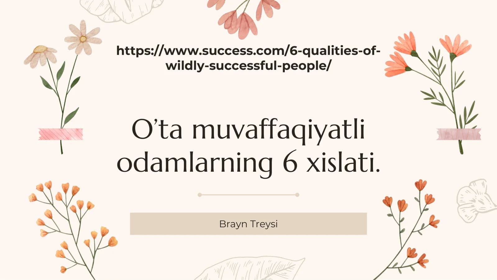 O'ta muvaffaqiyatli odamlarning 6 xislati