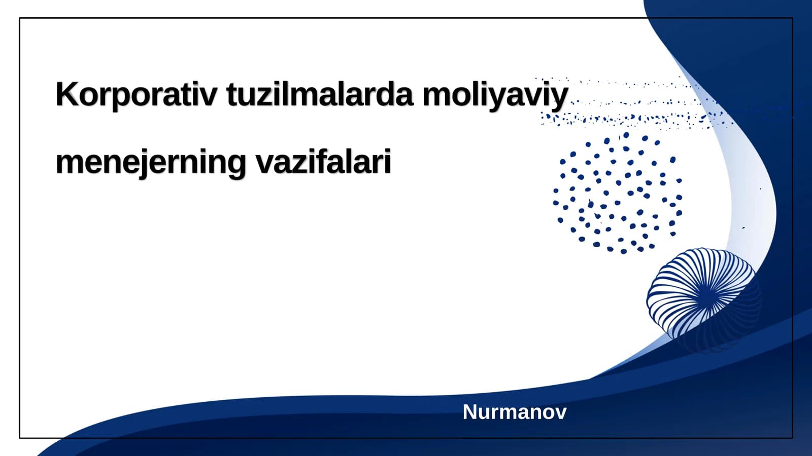 Moliyaviy Menejerning Korporativ Tuzilmadagi Roli